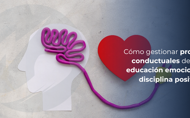 sambo-como-gestionar-problemas-conductuales-desde-la-educacion-emocional-y-la-disciplina-positiva